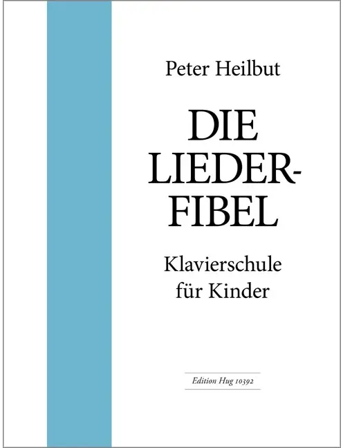 Die Liederfibel, Klavierschule für Kinder